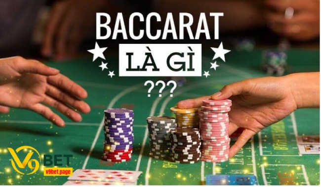 Tổng quan về game Baccarat